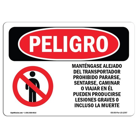 Signmission OSHA Danger, Stay Off Conveyor No Standing Spanish, 14in X 10in Rigid Plastic, OS-DS-P-1014-LS-1397 OS-DS-P-1014-LS-1397